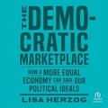 Cover: The Democratic Marketplace - HighBridge Audio
