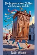 Cover: The Emperor's New Clothes and the Runaway Wardrobe - Rob's Books