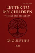 Cover: Letter to My Children (Volume 5, #5) - Gugulethu
