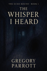 Enlarge image Cover: The First Whisper - Mr Parrott