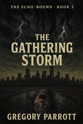Cover: The Gathering Storm - Mr Parrott