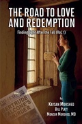 Cover: The Road to Love and Redemption Volume - I - Monzur Morshed