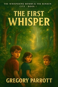 Enlarge image Cover: The First Whisper - Mr Parrott