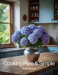Abbildung von: Cooking Pure and Simple - BOOKBABY