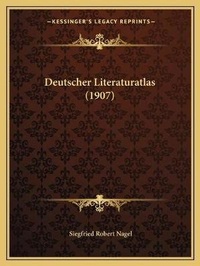 Abbildung von: Deutscher Literaturatlas (1907) - Kessinger Publishing