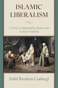Abbildung von: Islamic Liberalism - Bloomsbury Academic
