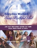 Cover: Everyday Women, Ever-Faithful God - Joyful Walk Press