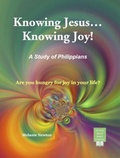 Cover: Knowing Jesus...Knowing Joy! - Joyful Walk Press