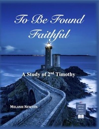 Abbildung von: To Be Found Faithful - Joyful Walk Press