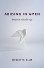 Cover: Abiding in Amen - Augsburg Fortress Publishers