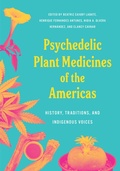 Cover: Psychedelic Plant Medicines of the Americas - North Atlantic Books