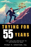 Bild: Trying For 55 Years - Michael Schottland