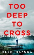 Cover: Too Deep to Cross - Crooked Lane Books