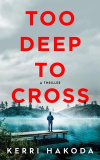 Enlarge image Cover: Too Deep to Cross - Crooked Lane Books