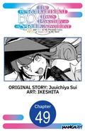 Cover: The Re-Reincarnated Boy Lives Peacefully as an S-Rank Adventurer ~ I, a Sage and Hero in My Previous Lives, Will Live a Simple Life in My Next ~ #049 - Square Enix