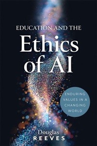 Enlarge image Cover: Education and the Ethics of AI - Solution Tree