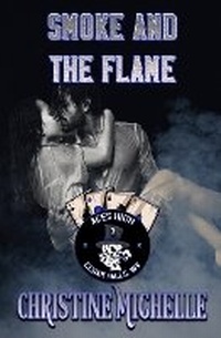 Abbildung von: Smoke and the Flame - Moonlit Dreams Publications