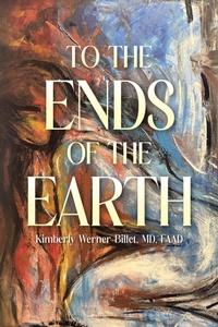 Abbildung von: To the Ends of the Earth - Page Publishing, Inc.