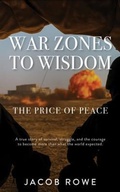 Cover: War Zones  to Wisdom - After Action Publishing