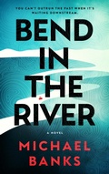 Cover: Bend In The River - Michael Banks