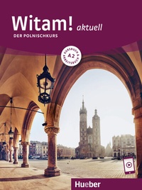 Abbildung von: Witam! aktuell A2 - Hueber Verlag