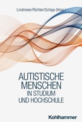 Cover: Autistische Menschen in Studium und Hochschule - Kohlhammer