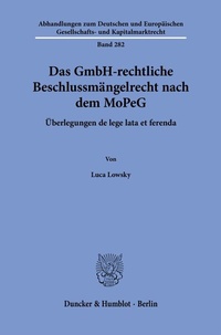 Abbildung von: Das GmbH-rechtliche Beschlussmängelrecht nach dem MoPeG - Duncker & Humblot