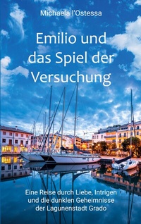 Abbildung von: Emilio und das Spiel der Versuchung - BoD - Books on Demand