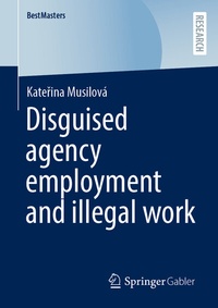 Abbildung von: Disguised agency employment and illegal work - Springer Gabler