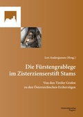 Cover: Die F&uuml;rstengrablege im Zisterzienserstift Stams - Universit&auml;tsverlag Wagner