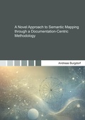 Cover: A Novel Approach to Semantic Mapping through a Documentation-Centric Methodology - Shaker