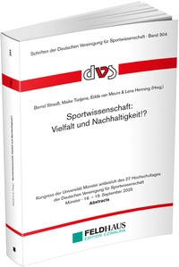 Abbildung von: Sportwissenschaft: Vielfalt und Nachhaltigkeit!? - Feldhaus