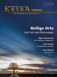 Abbildung von: Heilige Orte. Gott hat viele Wohnungen - Publik-Forum