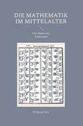 Cover: Die Mathematik im Mittelalter - Fr&ouml;lich & Kaufmann