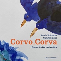 Enlarge image Cover: Corvo und Corva - Edition Königstuhl