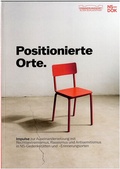 Cover: Positionierte Orte. - NS-Dokumentationszentrum der Stadt K&ouml;ln