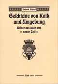 Cover: Geschichte von Kalk und Umgebung - Geschichtswerkstatt Kalk e.V.