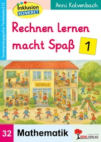 Abbildung von: Rechnen lernen macht Spaß / Band 1 - KOHL VERLAG Der Verlag mit dem Baum