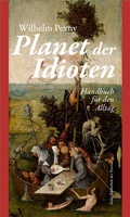 Cover: Planet der Idioten - Bibliothek der Provinz