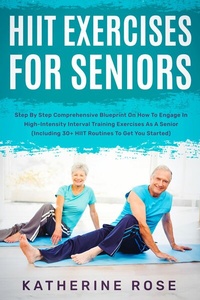 Abbildung von: HIIT Exercises For Seniors - Fanton Publishers