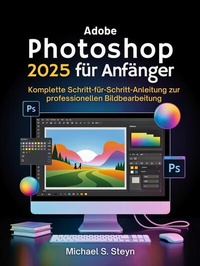 Abbildung von: Adobe Photoshop 2025 für Anfänger - Resonance Editions