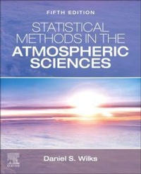 Enlarge image Cover: Statistical Methods in the Atmospheric Sciences - Elsevier