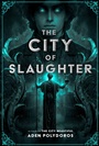 Cover: The City of Slaughter - Mills & Boon