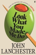 Cover: Look What You Made Me Do - Faber And Faber Ltd.