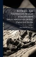 Cover: Beitraege zur Assyriologie und semitischen Sprachwissenschaft, Zweiter Band - Hutson Street Press