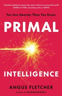 Enlarge image Cover: Primal Intelligence - Headline Press