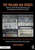 Cover: The Roland x0x Series - Focal Press