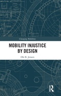 Cover: Mobility Injustice by Design - Routledge