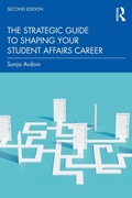 Cover: The Strategic Guide to Shaping Your Student Affairs Career - Routledge