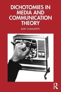 Cover: Dichotomies in Media and Communication Theory - Routledge